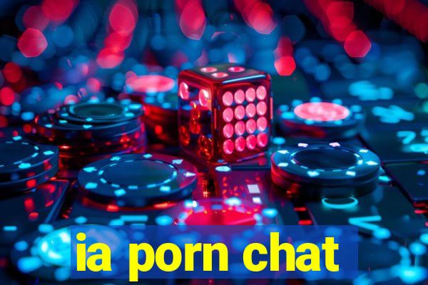 ia porn chat